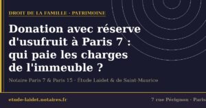 Donation d'un immeuble en démembrement avec usufruit aux parents