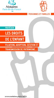 Droits de l'Enfant Notaire Droit de la Famille